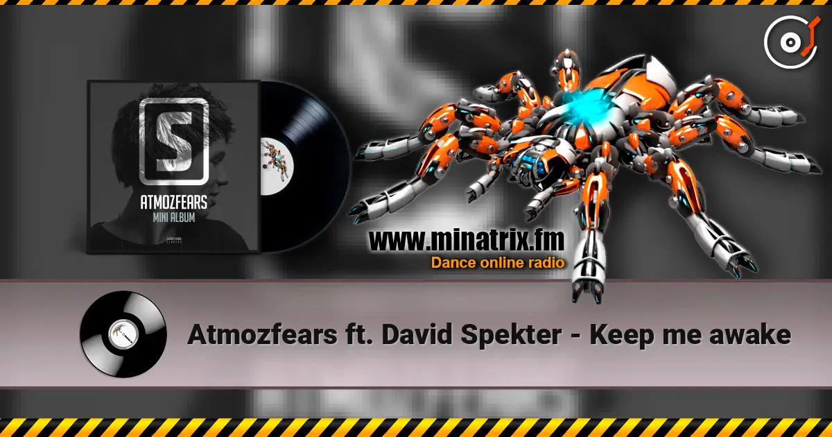 Atmozfears ft. David Spekter - Keep me awake escuchar online en alta calidad | Minatrix.FM
