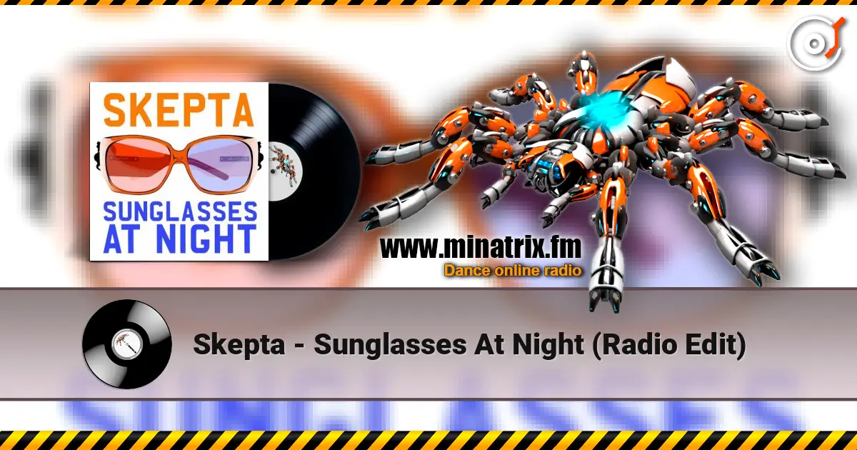 Skepta - Sunglasses At Night (Radio Edit) escuchar online en alta calidad | Minatrix.FM