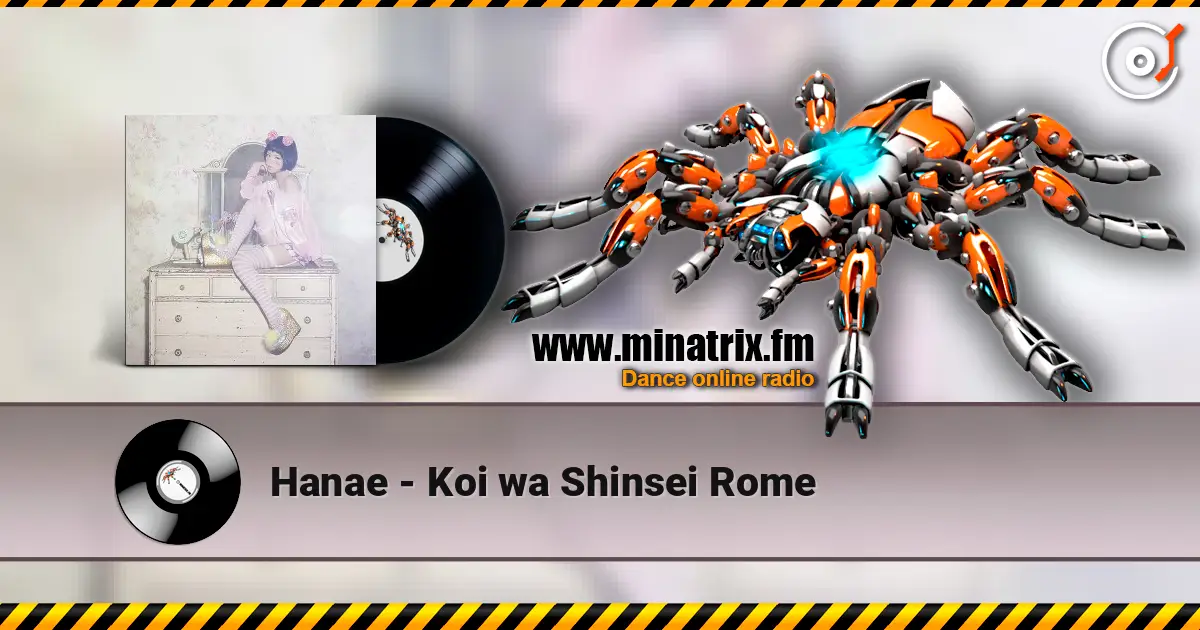 Hanae - Koi wa Shinsei Rome escuchar online en alta calidad | Minatrix.FM