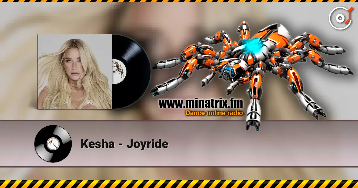 Kesha - Joyride escuchar online en alta calidad | Minatrix.FM