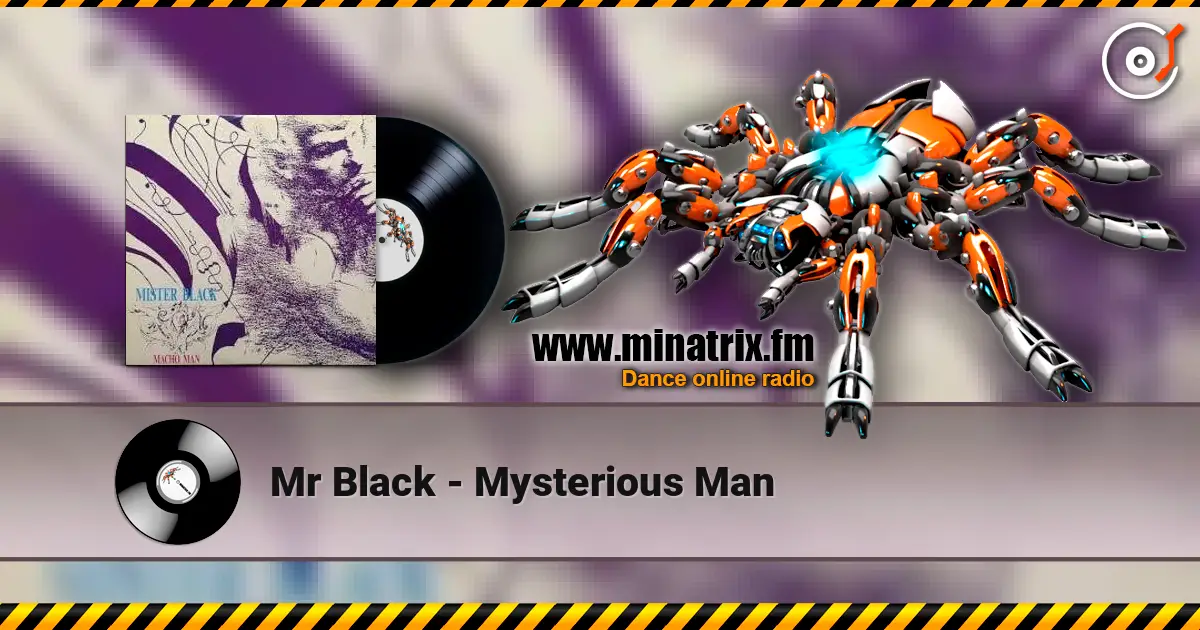 Mr Black - Mysterious Man escuchar online en alta calidad | Minatrix.FM