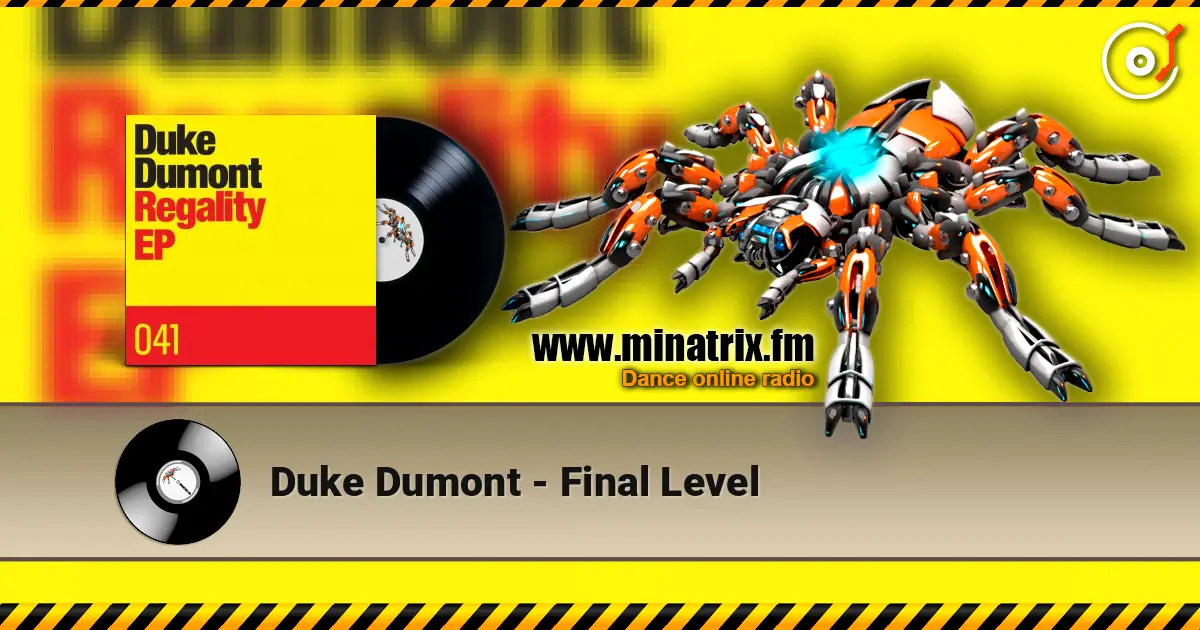 Duke Dumont - Final Level escuchar online en alta calidad | Minatrix.FM