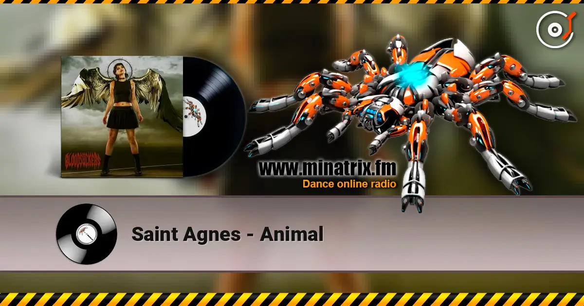 Saint Agnes - Animal escuchar online en alta calidad | Minatrix.FM