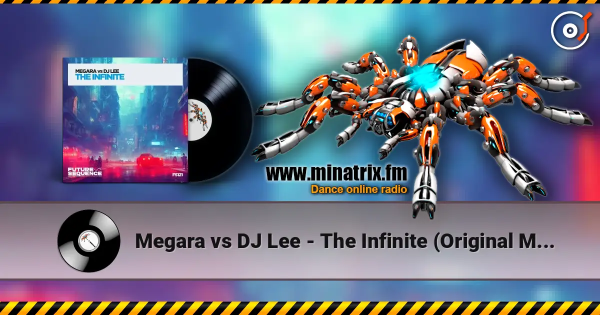 Megara vs DJ Lee - The Infinite (Original Mix) escuchar online en alta calidad | Minatrix.FM