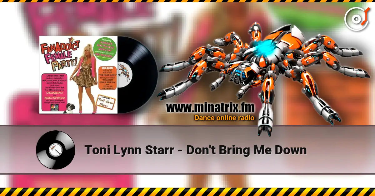 Toni Lynn Starr - Don't Bring Me Down escuchar online en alta calidad | Minatrix.FM