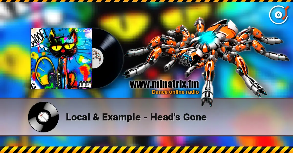 Local & Example - Head's Gone escuchar online en alta calidad | Minatrix.FM