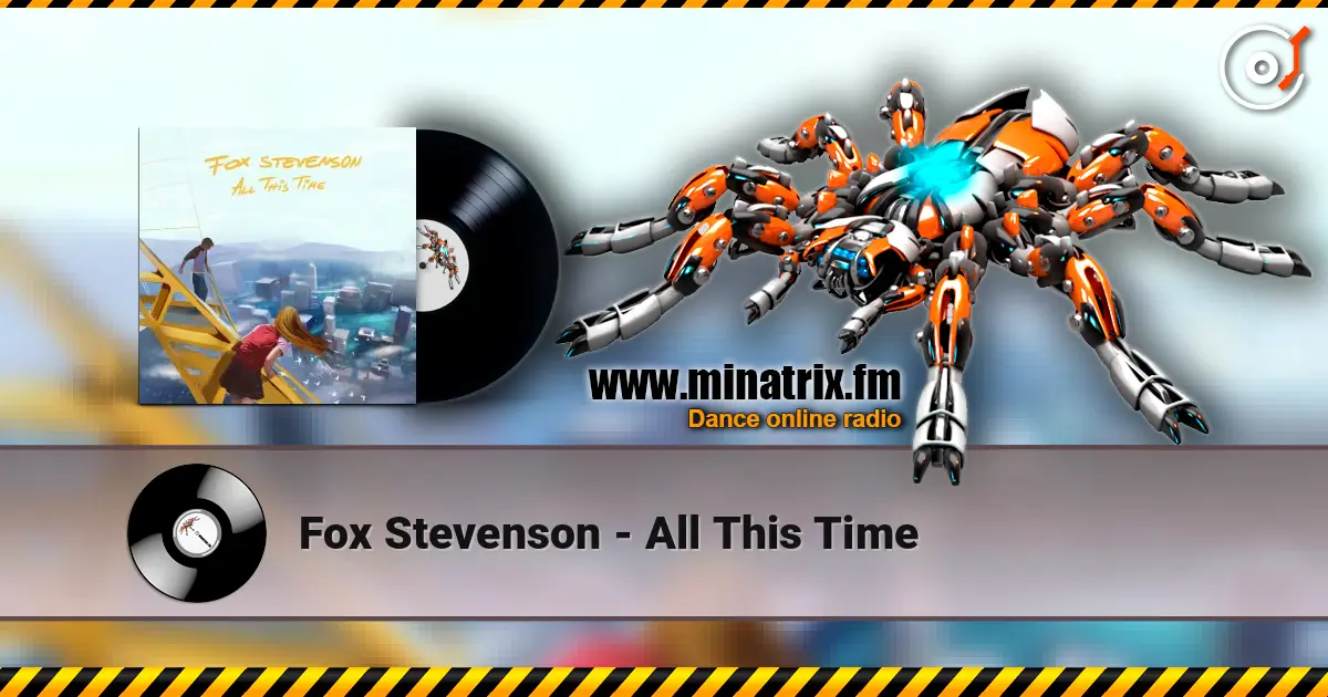 Fox Stevenson - All This Time escuchar online en alta calidad | Minatrix.FM