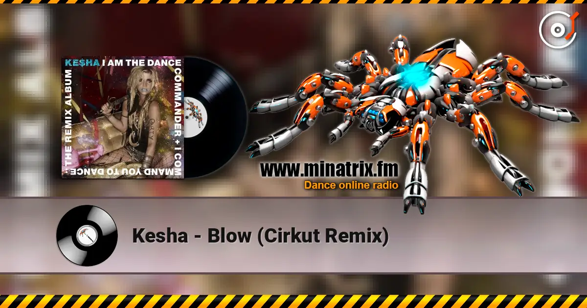Kesha - Blow (Cirkut Remix) escuchar online en alta calidad | Minatrix.FM
