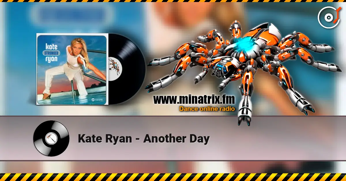 Kate Ryan - Another Day escuchar online en alta calidad | Minatrix.FM