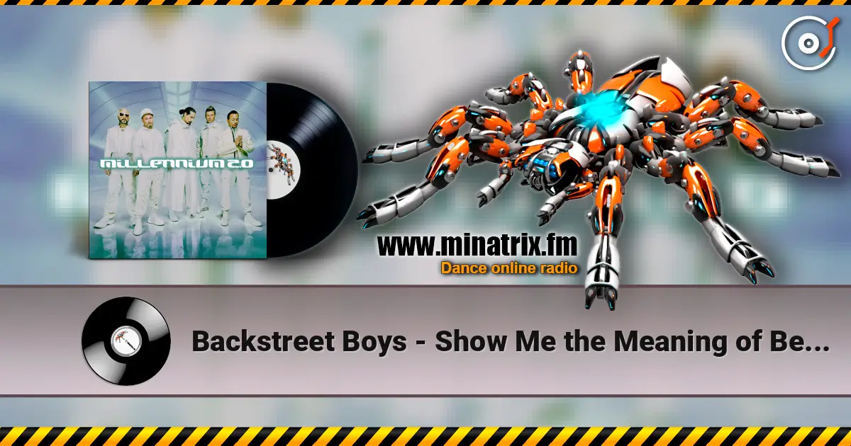 Backstreet Boys - Show Me the Meaning of Being Lonely escuchar online en alta calidad | Minatrix.FM