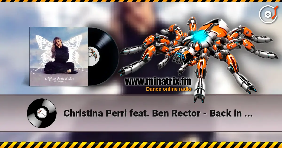 Christina Perri feat. Ben Rector - Back in time escuchar online en alta calidad | Minatrix.FM