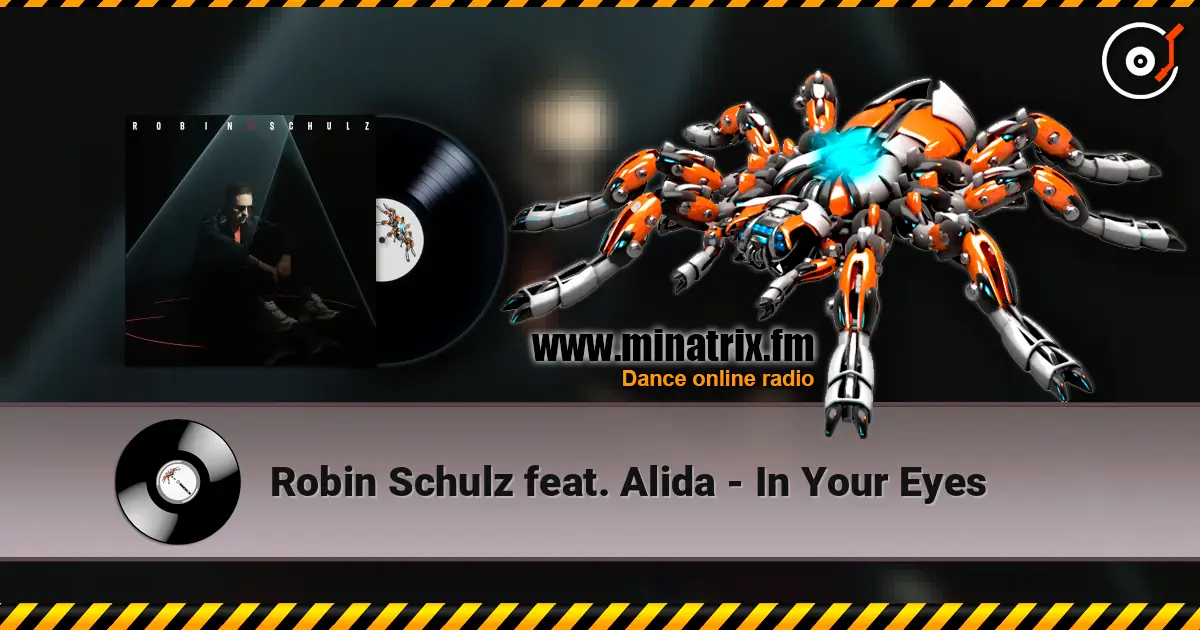 Robin Schulz feat. Alida - In Your Eyes escuchar online en alta calidad | Minatrix.FM