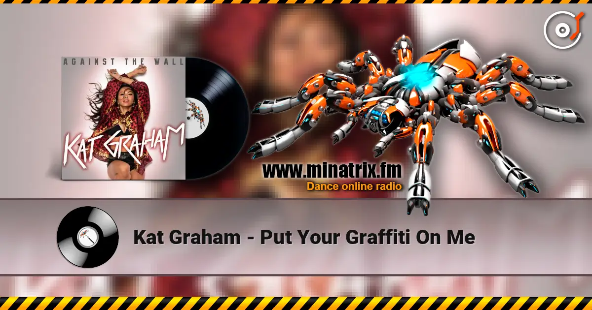 Kat Graham - Put Your Graffiti On Me escuchar online en alta calidad | Minatrix.FM