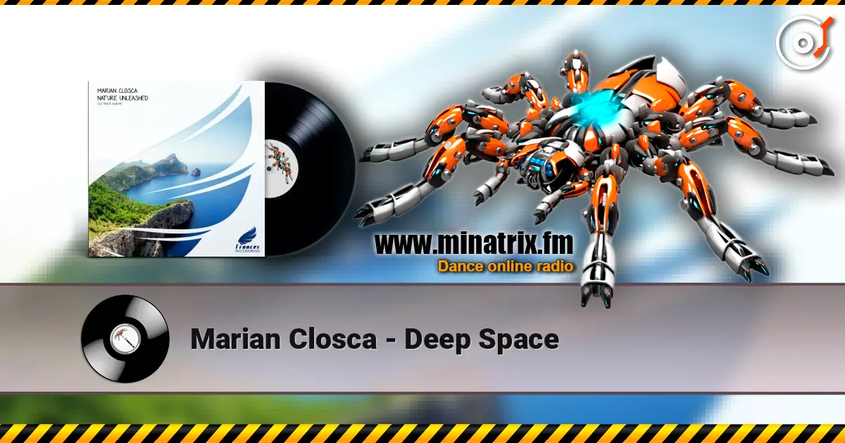 Marian Closca - Deep Space escuchar online en alta calidad | Minatrix.FM
