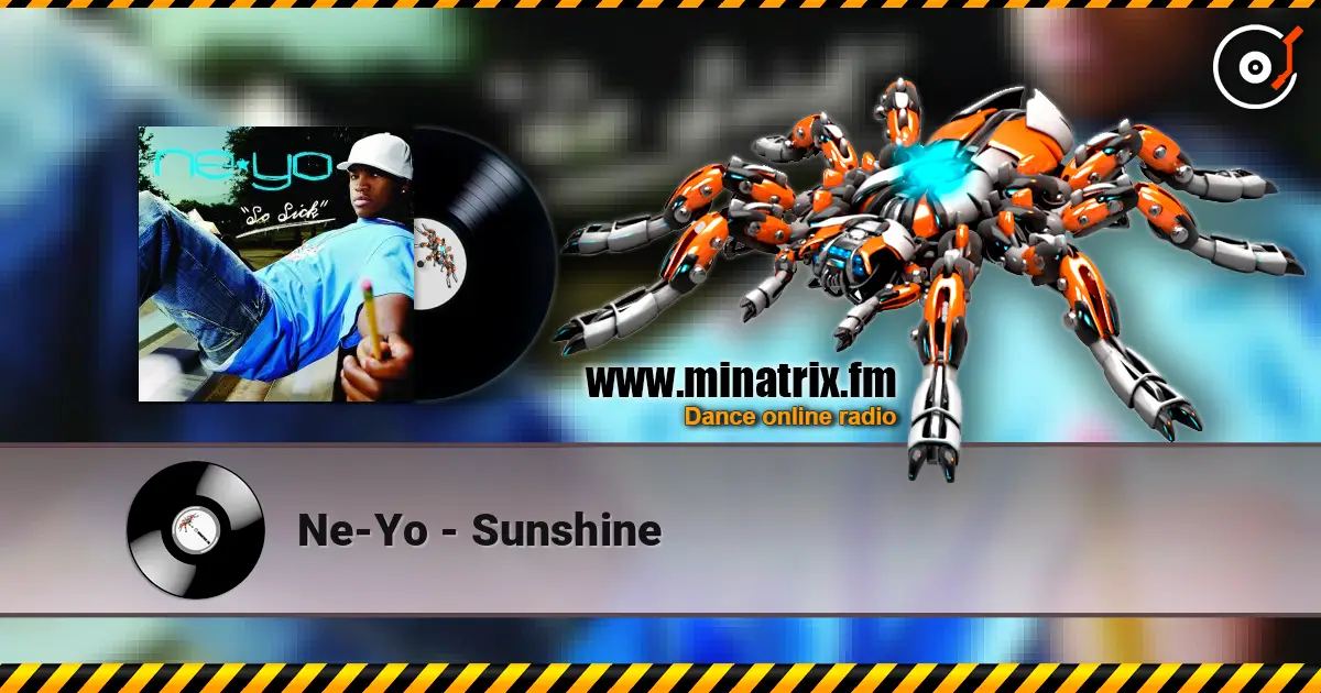 Ne-Yo - Sunshine escuchar online en alta calidad | Minatrix.FM