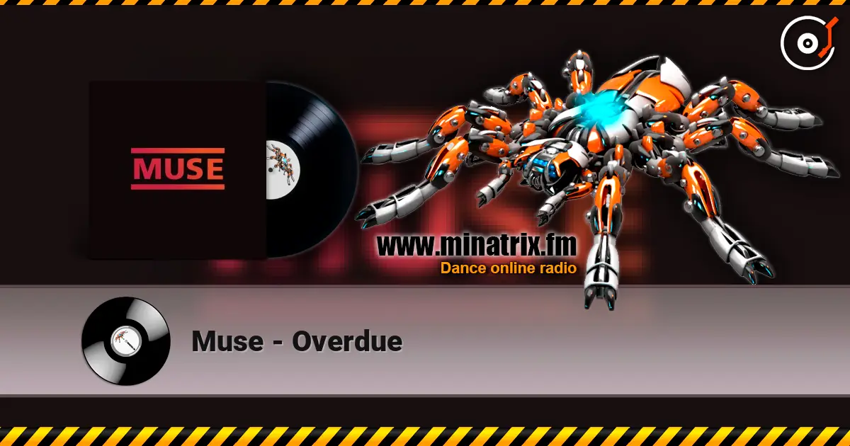 Muse - Overdue escuchar online en alta calidad | Minatrix.FM