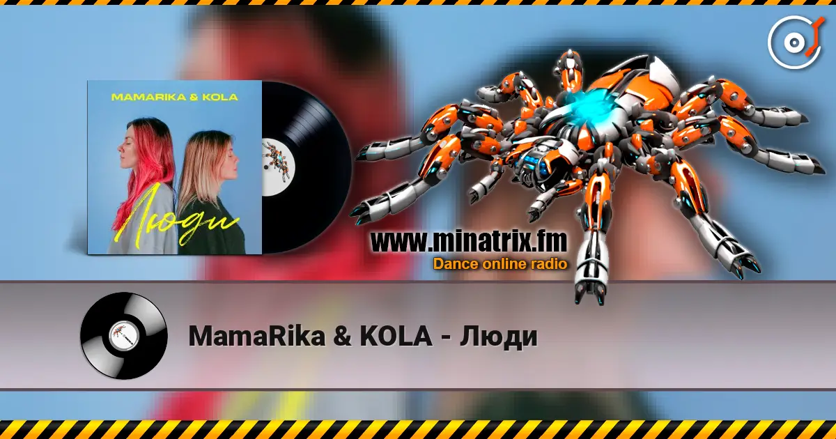 MamaRika & KOLA - Люди escuchar online en alta calidad | Minatrix.FM