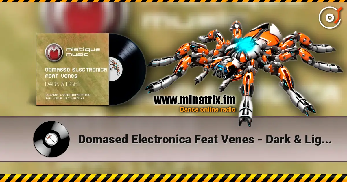Domased Electronica Feat Venes - Dark & Light (Basil OGlue Remix) escuchar online en alta calidad | Minatrix.FM