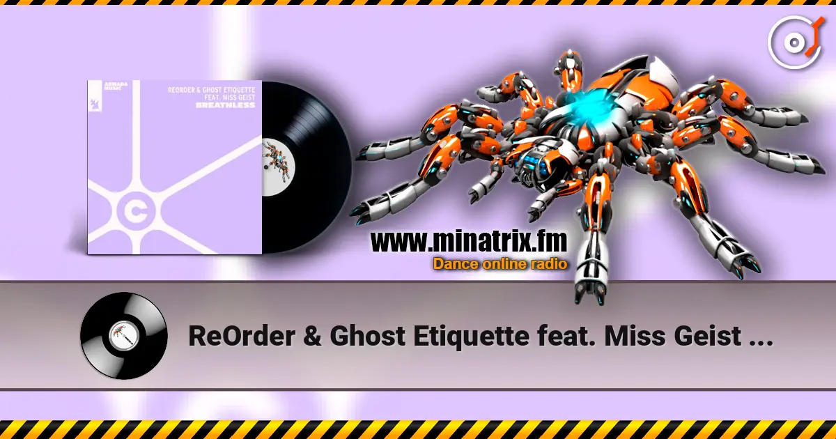 ReOrder & Ghost Etiquette feat. Miss Geist - Breathless escuchar online en alta calidad | Minatrix.FM