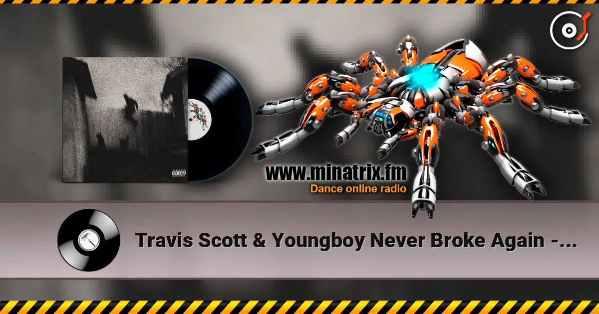 Travis Scott & Youngboy Never Broke Again - OUTSIDE escuchar online en alta calidad | Minatrix.FM