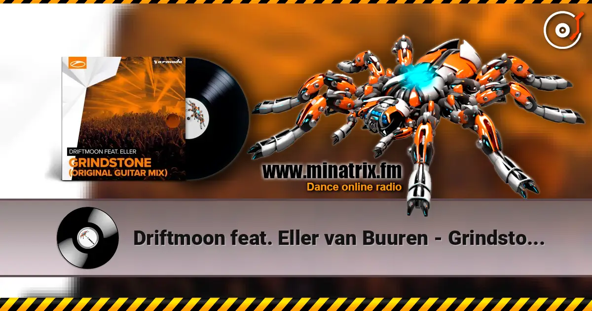 Driftmoon feat. Eller van Buuren - Grindstone (Original Guitar Mix) escuchar online en alta calidad | Minatrix.FM