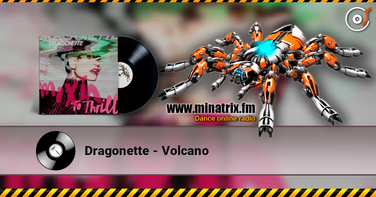 Dragonette - Volcano escuchar online en alta calidad | Minatrix.FM