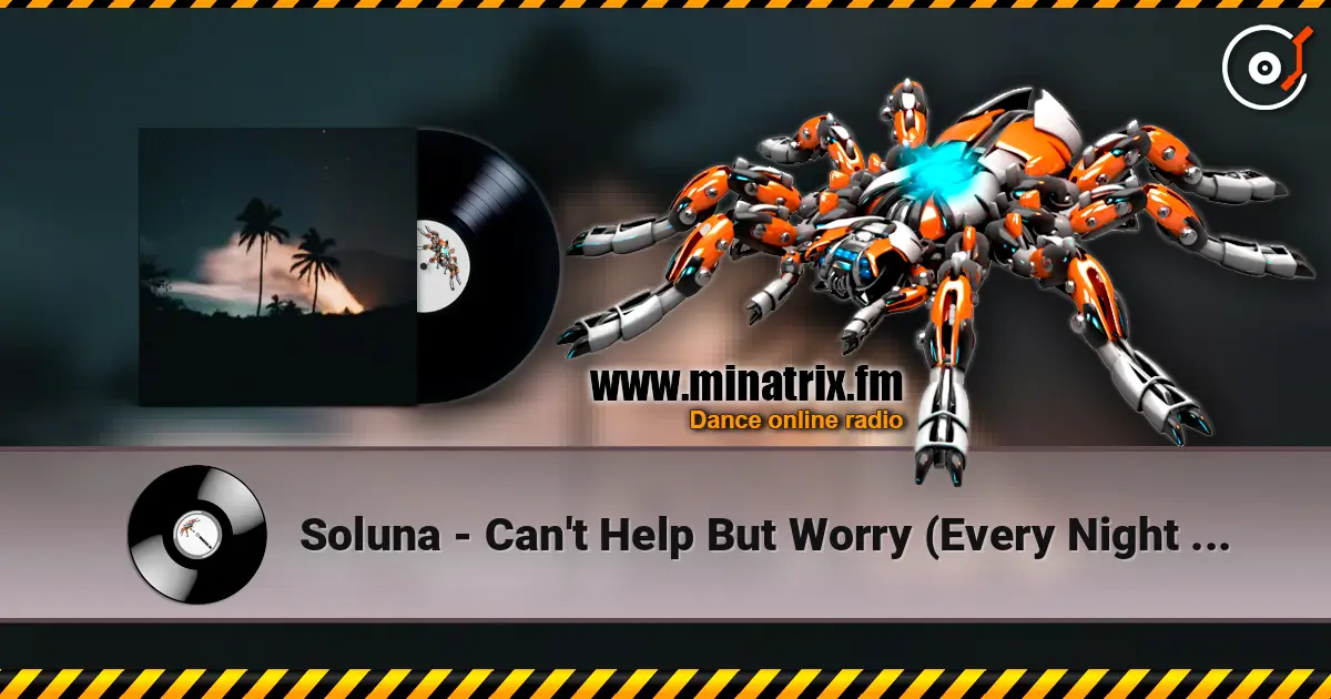 Soluna - Can't Help But Worry (Every Night Every Day) escuchar online en alta calidad | Minatrix.FM