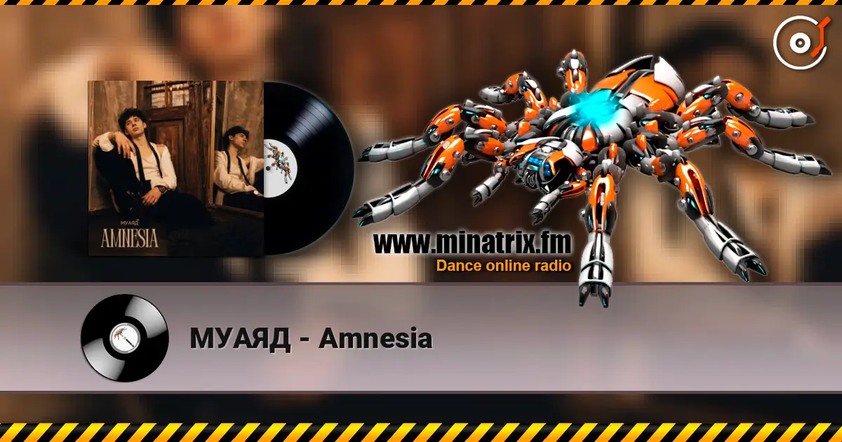 МУАЯД - Amnesia escuchar online en alta calidad | Minatrix.FM