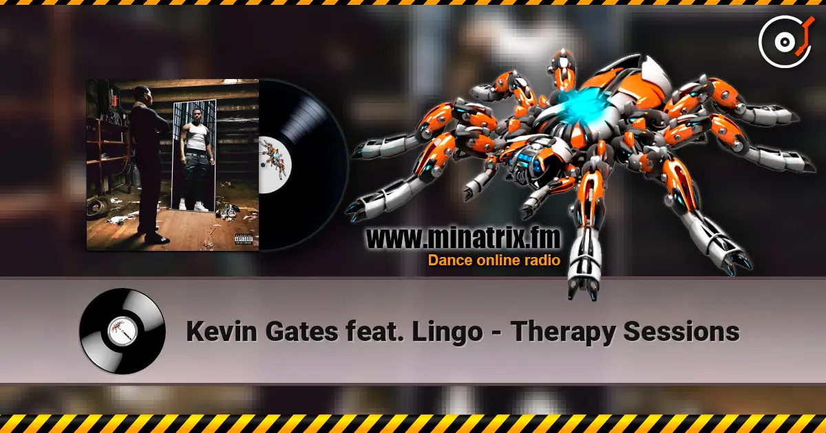 Kevin Gates feat. Lingo - Therapy Sessions escuchar online en alta calidad | Minatrix.FM