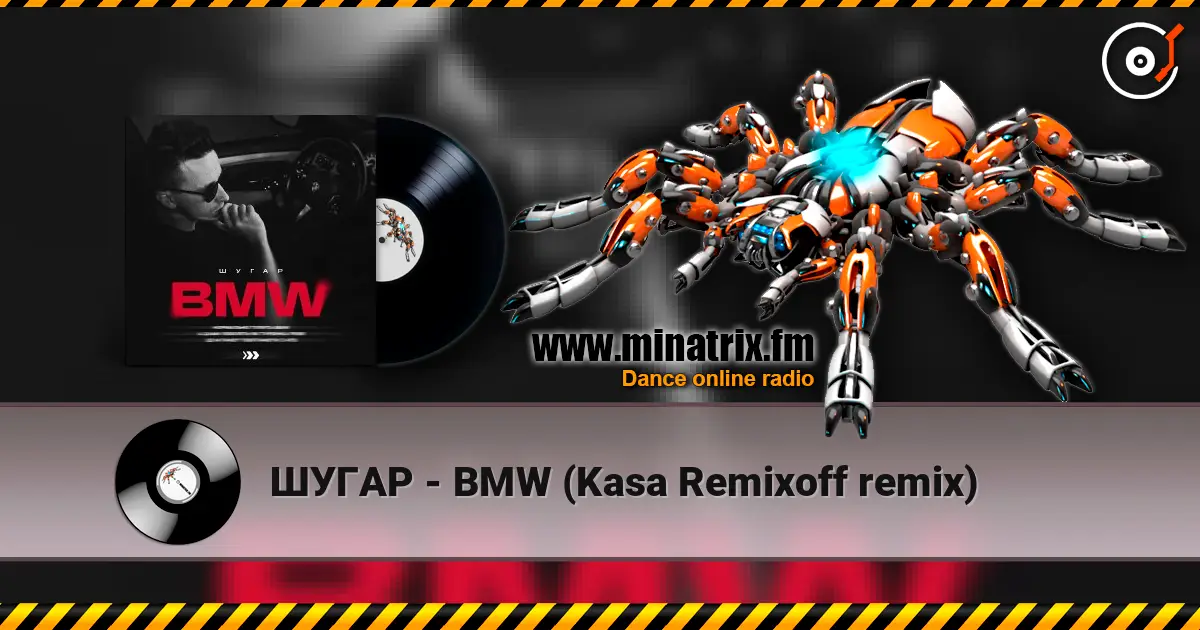 ШУГАР - BMW (Kasa Remixoff remix) escuchar online en alta calidad | Minatrix.FM