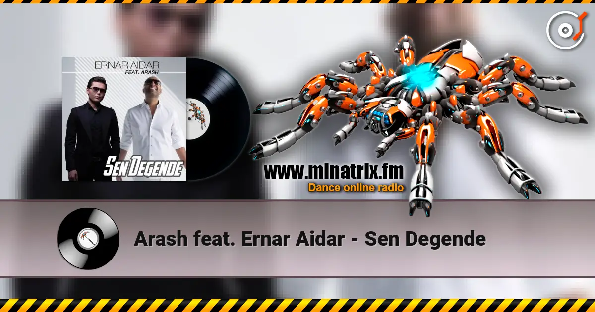 Arash feat. Ernar Aidar - Sen Degende escuchar online en alta calidad | Minatrix.FM