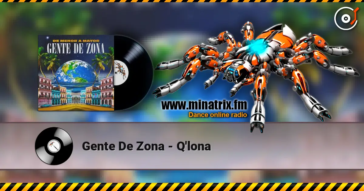 Gente De Zona - Q'lona escuchar online en alta calidad | Minatrix.FM