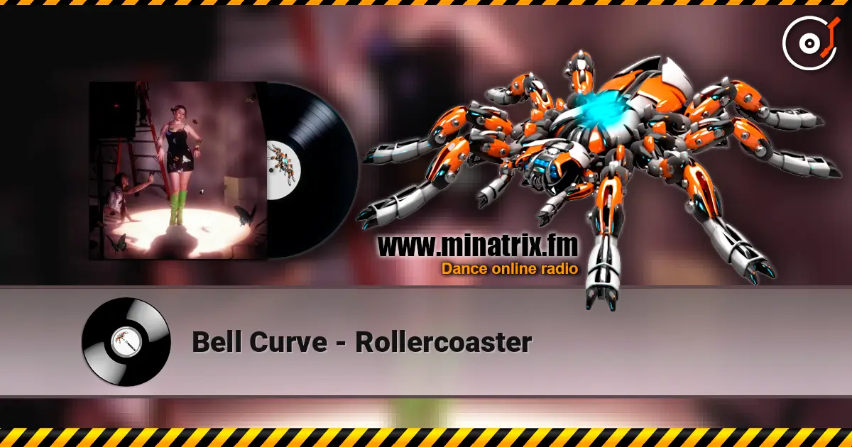Bell Curve - Rollercoaster escuchar online en alta calidad | Minatrix.FM