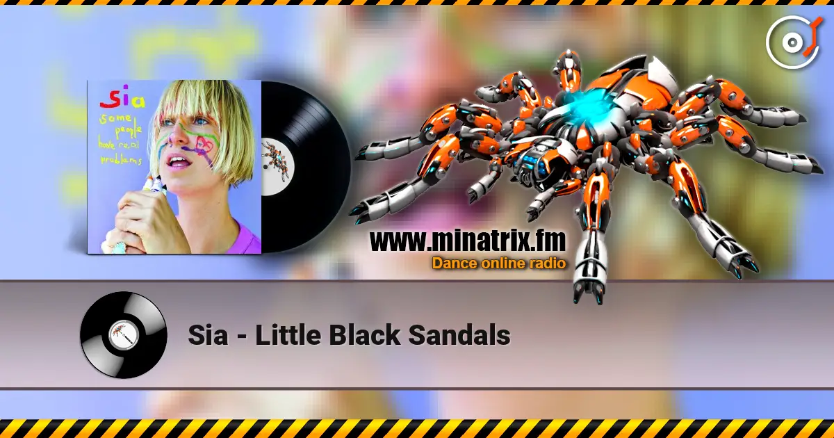 Sia - Little Black Sandals escuchar online en alta calidad | Minatrix.FM