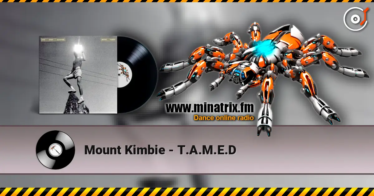 Mount Kimbie - T.A.M.E.D escuchar online en alta calidad | Minatrix.FM