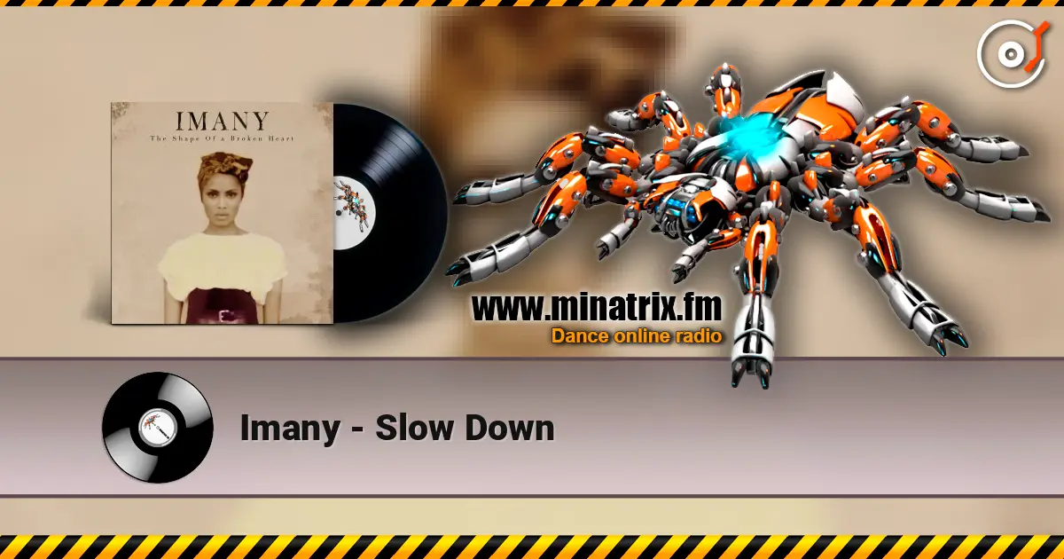 Imany - Slow Down escuchar online en alta calidad | Minatrix.FM