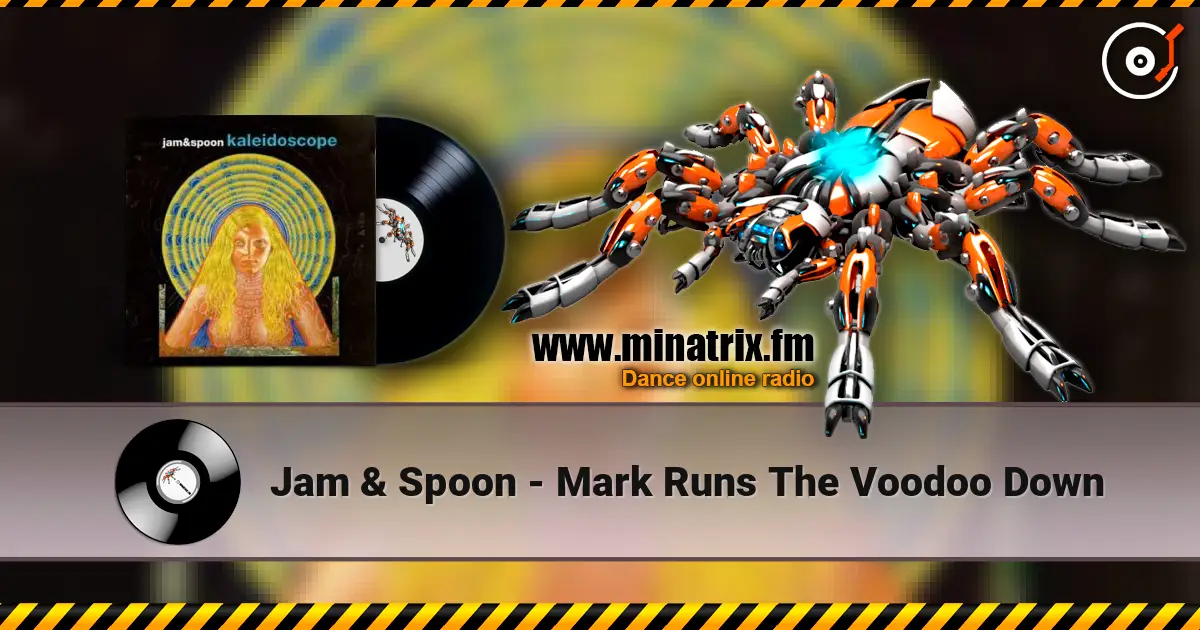 Jam & Spoon - Mark Runs The Voodoo Down escuchar online en alta calidad | Minatrix.FM