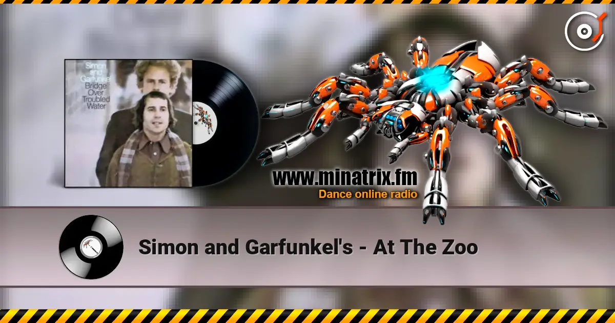 Simon and Garfunkel's - At The Zoo escuchar online en alta calidad | Minatrix.FM