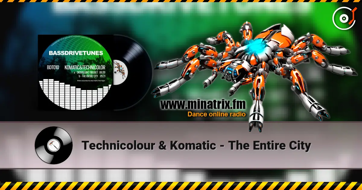 Technicolour & Komatic - The Entire City escuchar online en alta calidad | Minatrix.FM