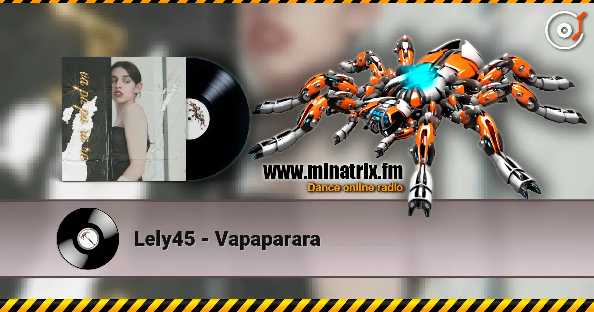 Lely45 - Vapaparara escuchar online en alta calidad | Minatrix.FM