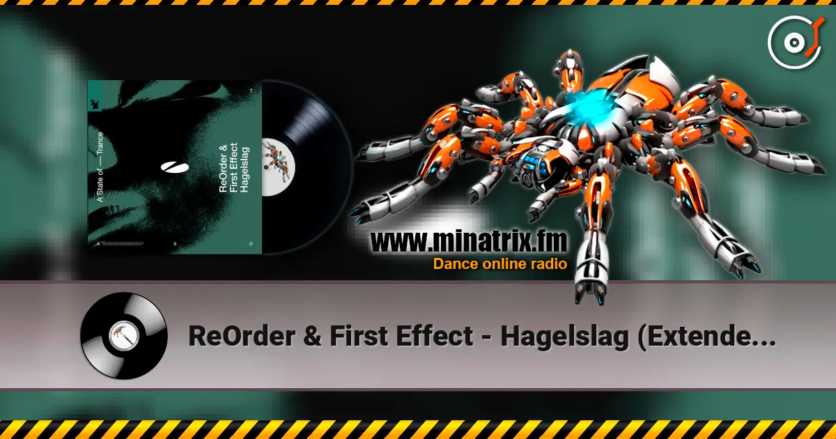 ReOrder & First Effect - Hagelslag (Extended Mix) escuchar online en alta calidad | Minatrix.FM