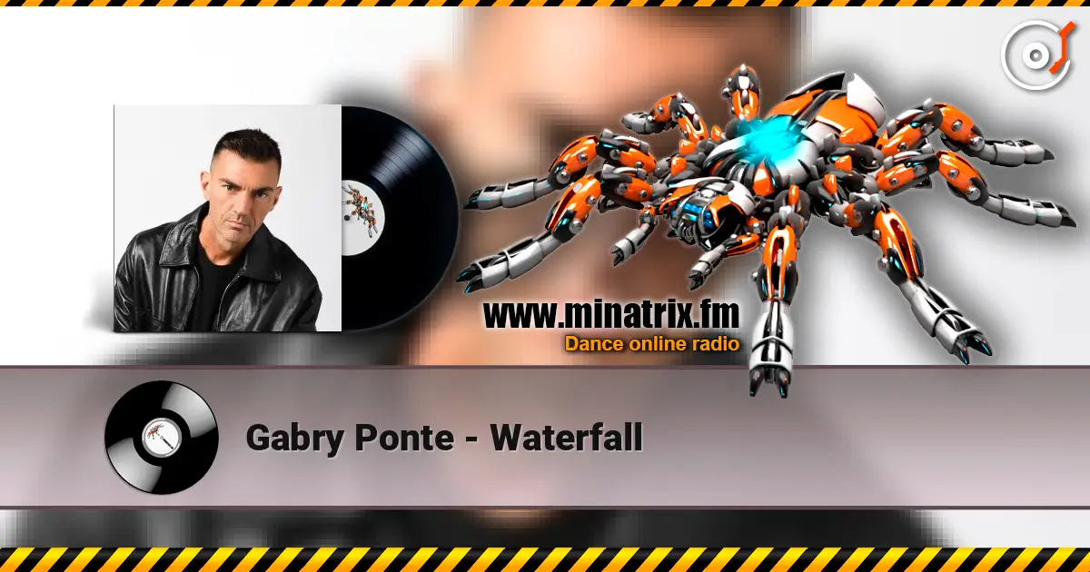 Gabry Ponte - Waterfall escuchar online en alta calidad | Minatrix.FM