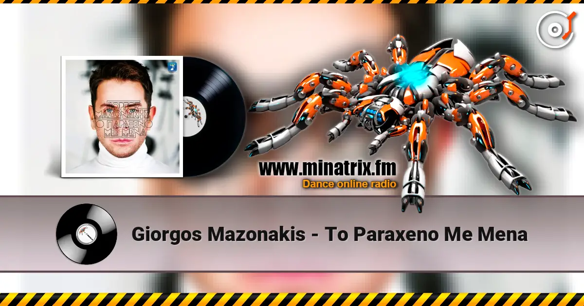 Giorgos Mazonakis - To Paraxeno Me Mena escuchar online en alta calidad | Minatrix.FM