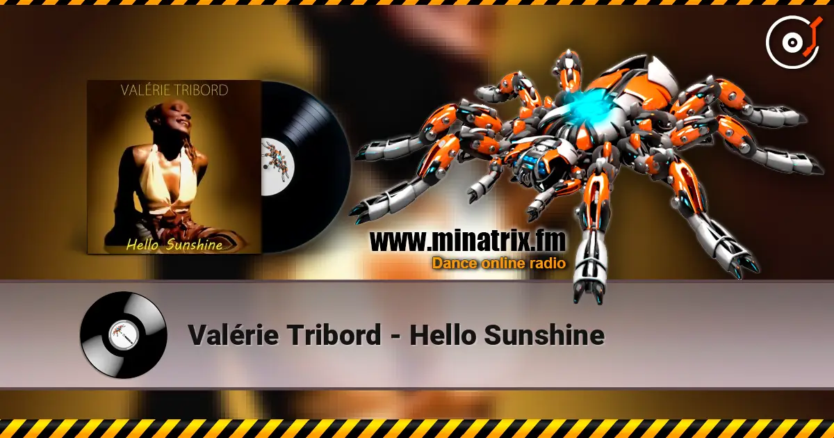 Valérie Tribord - Hello Sunshine escuchar online en alta calidad | Minatrix.FM