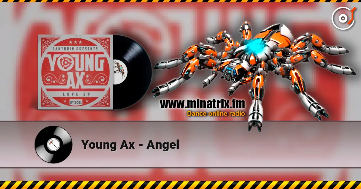 Young Ax - Angel escuchar online en alta calidad | Minatrix.FM
