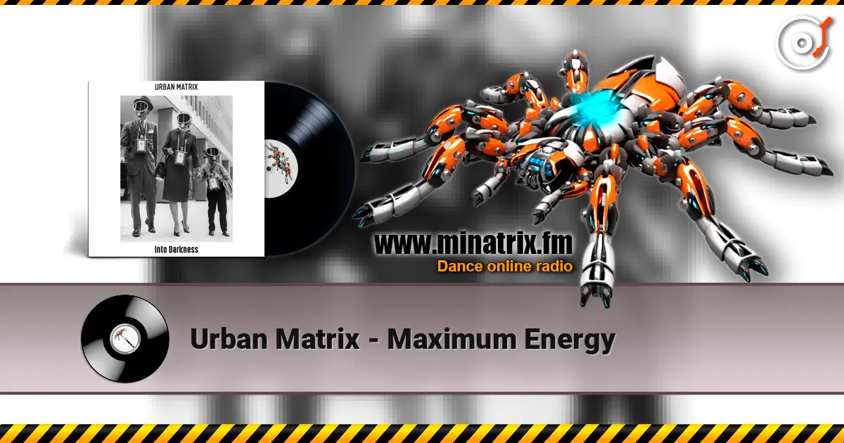 Urban Matrix - Maximum Energy escuchar online en alta calidad | Minatrix.FM