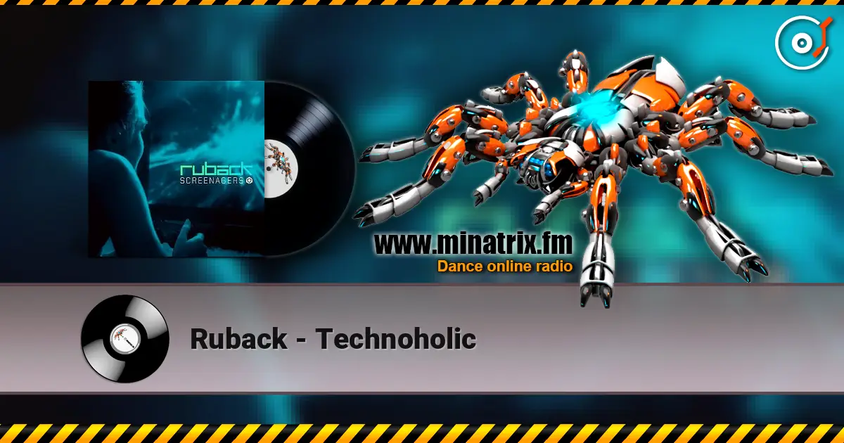 Ruback - Technoholic escuchar online en alta calidad | Minatrix.FM