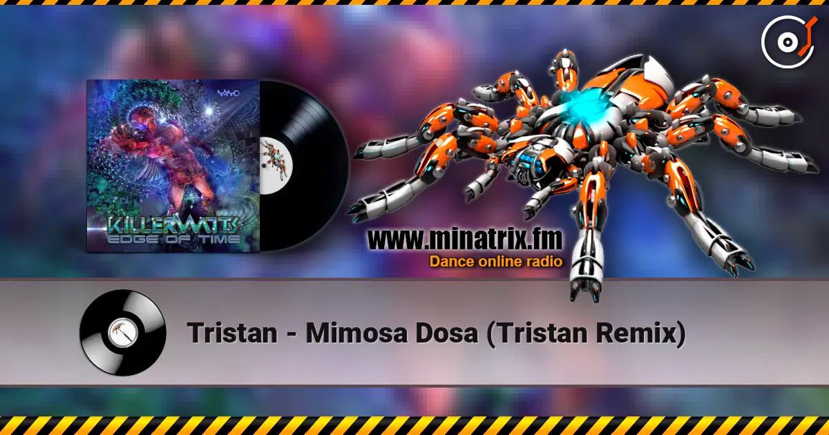 Tristan - Mimosa Dosa (Tristan Remix) escuchar online en alta calidad | Minatrix.FM