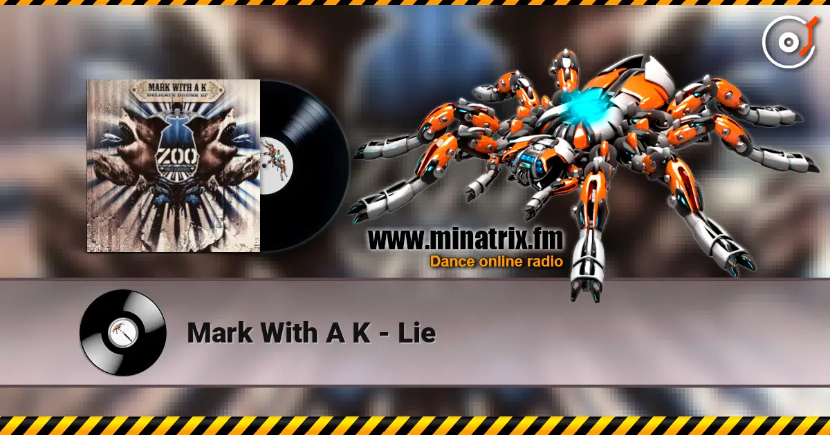 Mark With A K - Lie escuchar online en alta calidad | Minatrix.FM