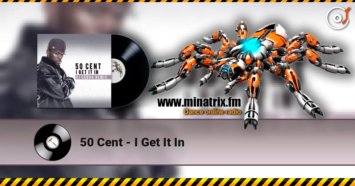 50 Cent - I Get It In escuchar online en alta calidad | Minatrix.FM